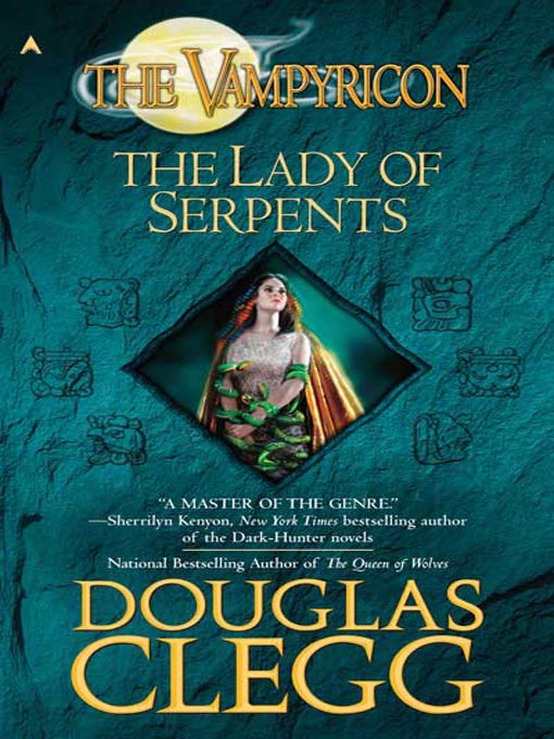 Title details for The Lady of Serpents by Douglas Clegg - Available